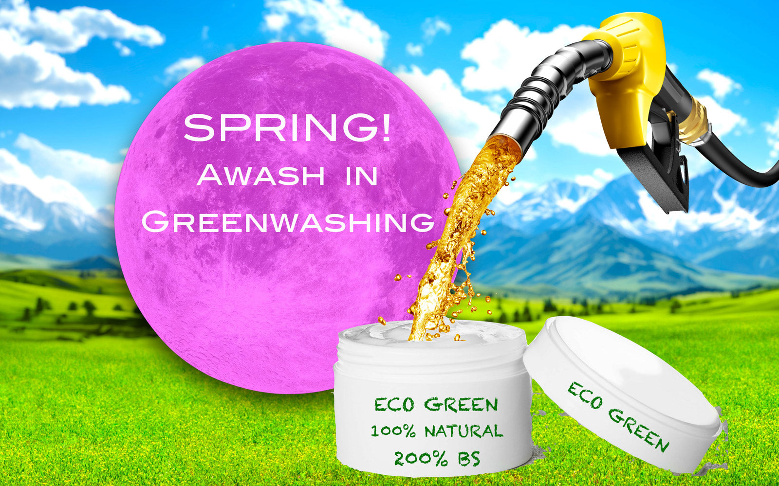 Spring! Awash in Greenwashing